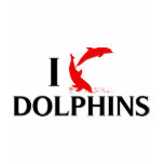 I Love Dolphins T Shirts