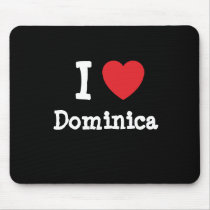 I love Dominica heart T-Shirt mousepads by funnycustomtshirts I love Dominica heart T-Shirt mousepads