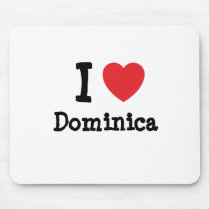 I love Dominica heart T-Shirt mousepads by funnycustomtshirts I love Dominica heart T-Shirt mousepads