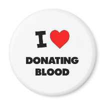 I Love Donating Blood Magnets