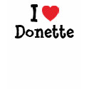 I love Donette heart T-Shirt