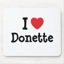 I love Donette heart T-Shirt mousepads