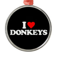 I LOVE DONKEYS CHRISTMAS ORNAMENT