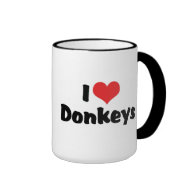 I Love Donkeys Mugs