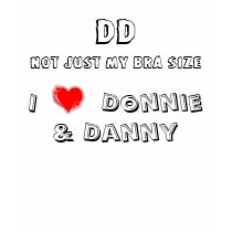 I love Donnie and Danny t-shirts