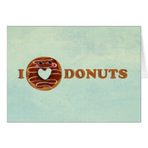 I love Donuts Greeting Card
