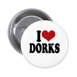 I Love dorks buttons