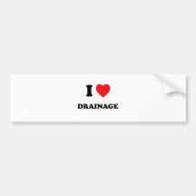 I Love Drainage Bumper Stickers