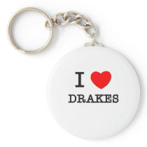 I Love Drakes Keychains