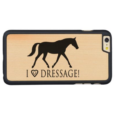 I Love Dressage with Horse in Silhouette Carved® Maple iPhone 6 Plus Slim Case