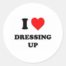 I Love Dressing Up Stickers