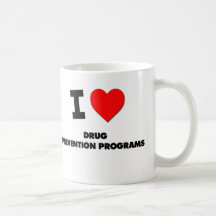 I Love Drug Prevention Programs Mug