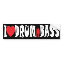 I Love Drum n Bass Bumper Sticker Dark