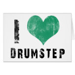I Love Drumstep cards