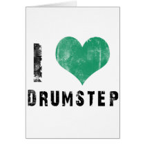 I Love Drumstep Greeting Cards