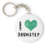 I Love Drumstep keychains