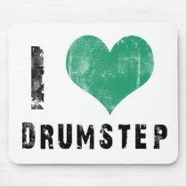 I Love Drumstep Mouse Pad