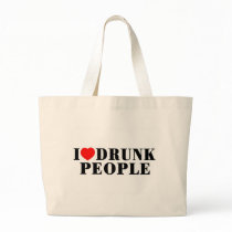 I Love Drunk People Canvas Bag