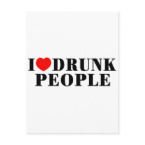 I Love Drunk People Postcards