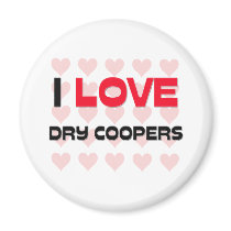 I LOVE DRY COOPERS magnets by professions I LOVE DRY COOPERS magnets