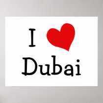 I Love Dubai Posters
