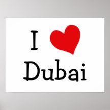 I Love Dubai Posters