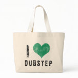 I Love Dubstep bags