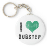 I Love Dubstep keychains