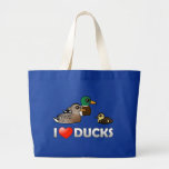 I Love Ducks Jumbo Tote Bag