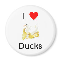 I love ducks Magnet by towalj I love ducks Magnet