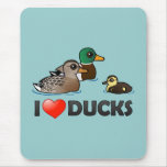 I Love Ducks Mousepad