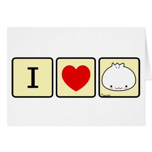 I Love Dumpling Card Zazzle