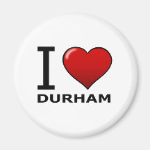 I LOVE DURHAM,NC - NORTH CAROLINA FRIDGE MAGNET