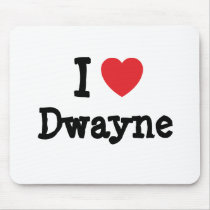 I love Dwayne heart custom personalized mousepads
