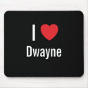 I love Dwayne mousepads by funnycustomtshirts I love Dwayne mousepads
