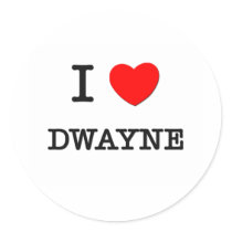 I Love Dwayne stickers