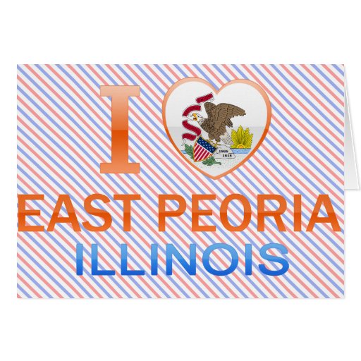 I Love East Peoria, IL Cards
