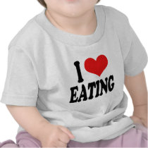 I Love Eating t-shirts
