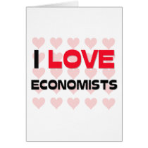 I LOVE ECONOMISTS cards by professions I LOVE ECONOMISTS cards