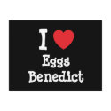 I love Eggs Benedict heart T-Shirt postcards