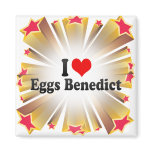 I Love Eggs Benedict Fridge Magnets