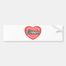 I love Eileen. I love you Eileen. Heart Bumper Stickers