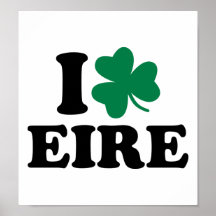 I love Eire Ireland Posters