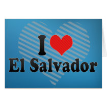 I Love El Salvador Card