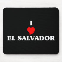 I Love El Salvador mousepads by repofcountries I Love El Salvador mousepads