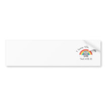 I love elephants deal with it! bumper sticker