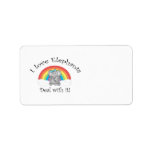 I love elephants deal with it! custom address labels