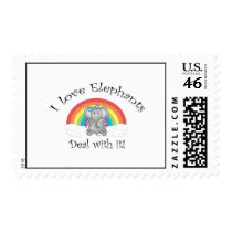I love elephants deal with it! stamp