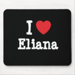I Love Eliana