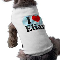 I love Elias Doggie T Shirt
